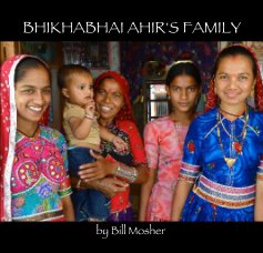 BHIKHABHAI AHIR'S FAMILY book cover