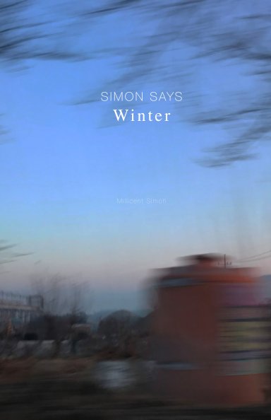 View Simon Says: Winter by Millicent Simon
