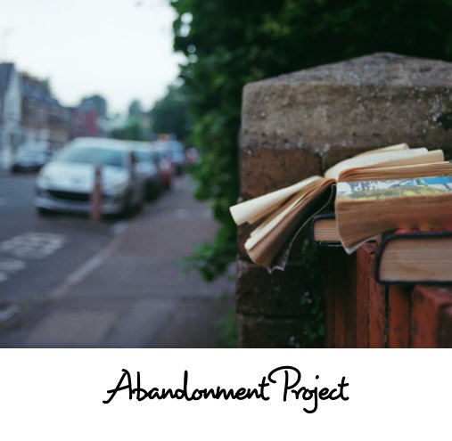 View Abandonment Project by Tom Ives