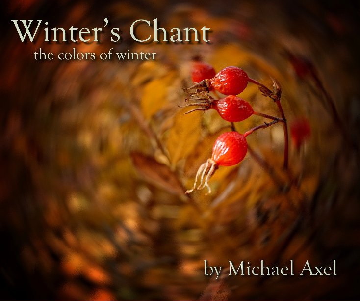 View Winter's Chant - Michael Axel by Michael Axel