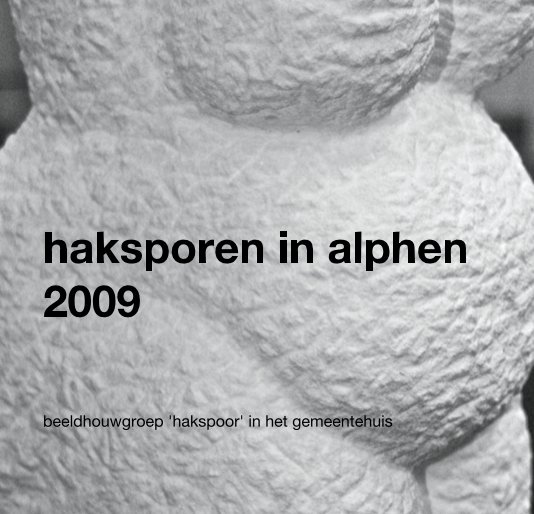 View haksporen in alphen 2009 by saddi68