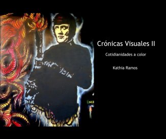 Crónicas Visuales II book cover