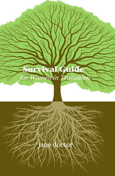 Visualizza Survival Guide for Women in Transition di jane doctor