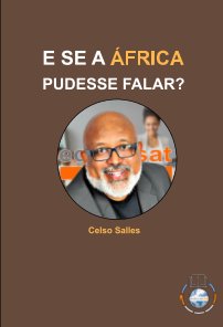 E SE A ÁFRICA PUDESSE FALAR? - Celso Salles book cover