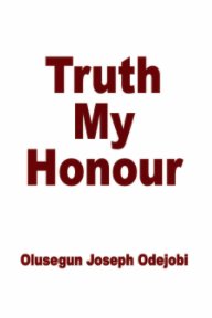 Truth My Honour book cover