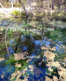 For The Love Of Trees book cover