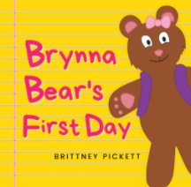 Brynna Bear's First Day book cover