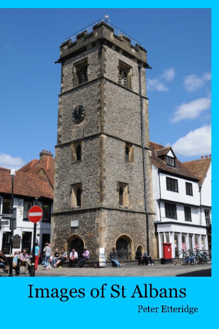View Images of St Albans by Peter Etteridge