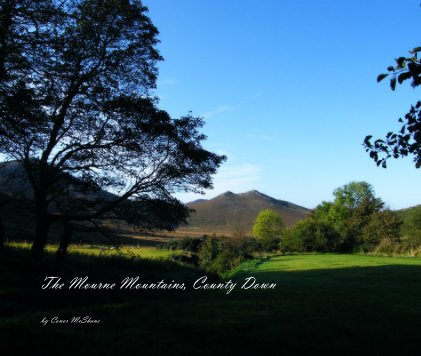 The Mourne Mountains, County Down book cover