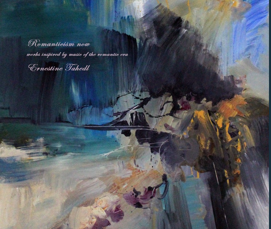 View Romanticism now by Ernestine Tahedl
