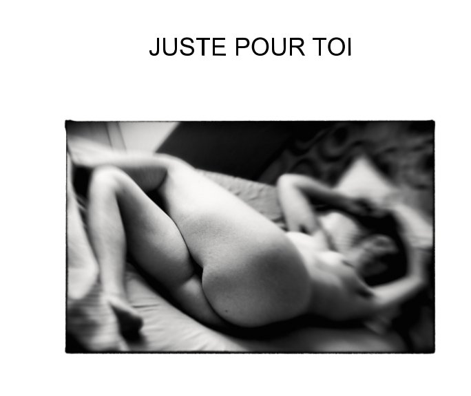 View Juste pour toi by Bruno Boitelle