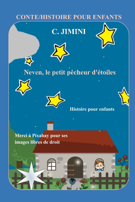View FRANCAIS-Neven, le petit pêcheur d'étoiles (Contes-Histoire pour enfants) by C. Jimini