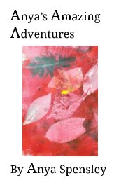Anya's Amazing Adventures book cover