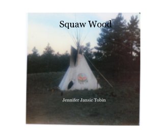 Squaw Wood book cover