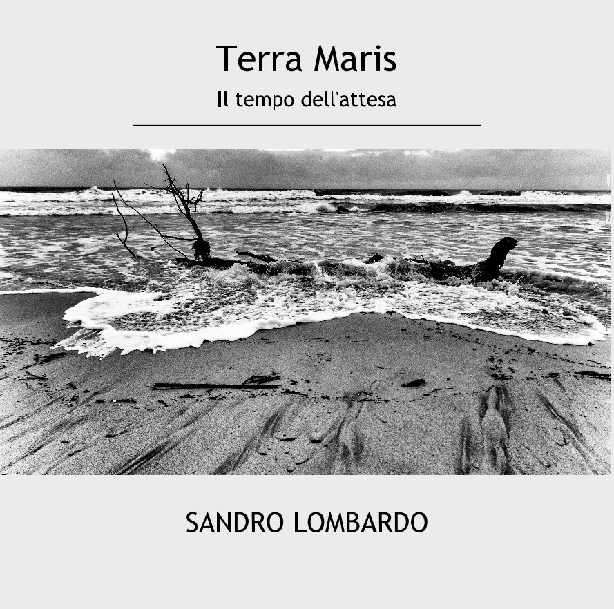 View Terra Maris by SANDRO LOMBARDO