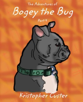 The Adventures of Bogey the Bug Part 4 book cover