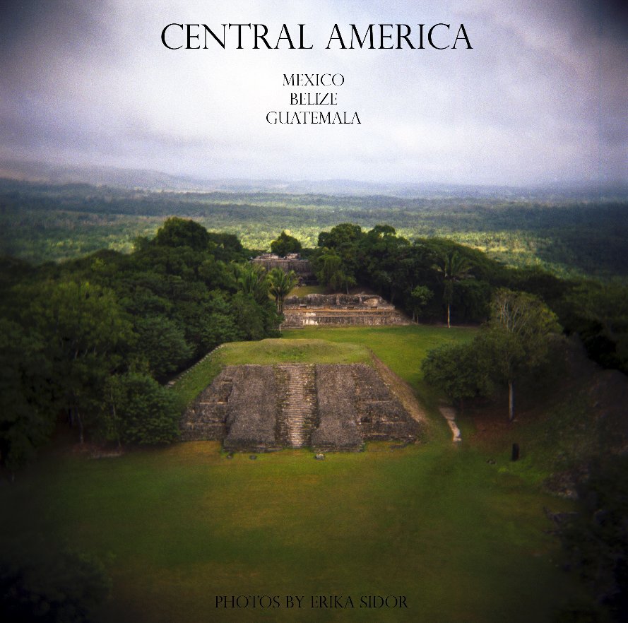View Central America by Erika Sidor
