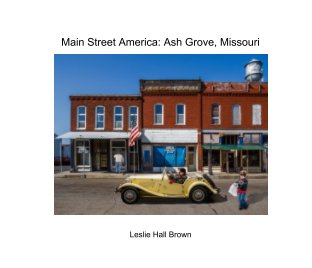 Main Street America: Ash Grove, Missouri book cover