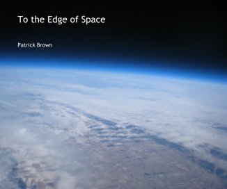 To the Edge of Space book cover