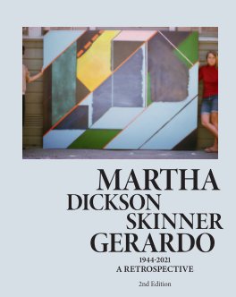 Martha Dickson Skinner Gerardo, 1944-2021: A Retrospective book cover