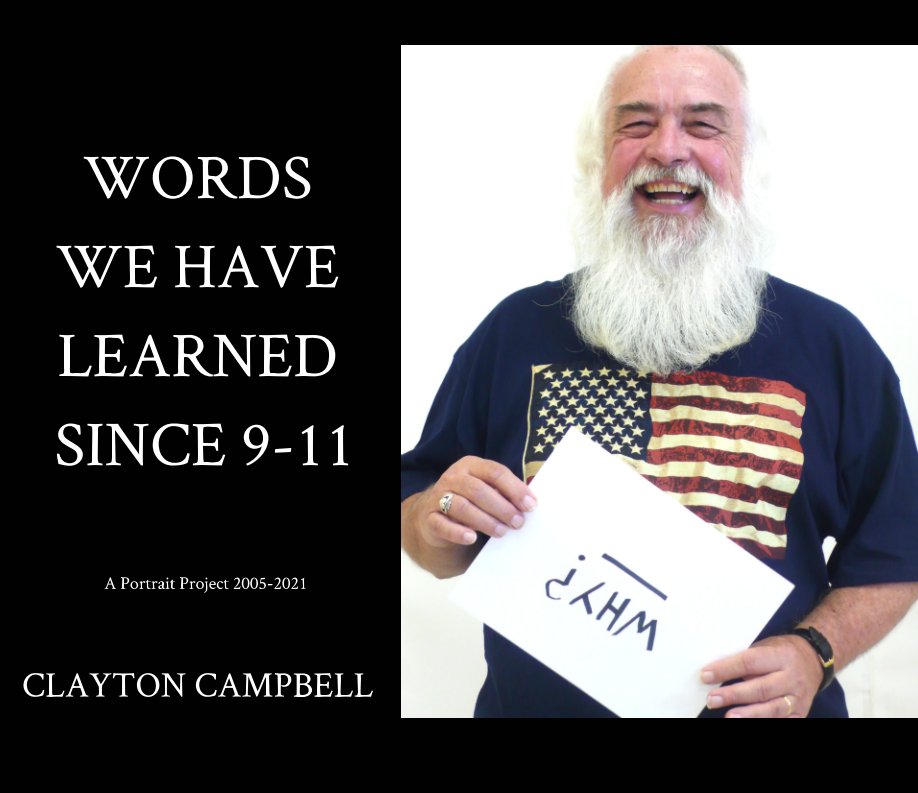 View Words We have Learned Since 9/11 by Clayton Campbell