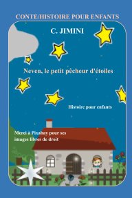 Neven, le petit pêcheur d'étoiles / Conte Histoire pour enfants book cover