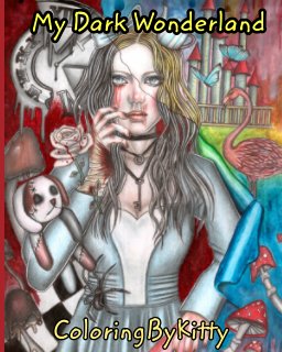 ColoringByKitty: My Dark Wonderland book cover