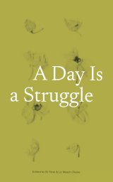 A Day Is a Struggle book cover