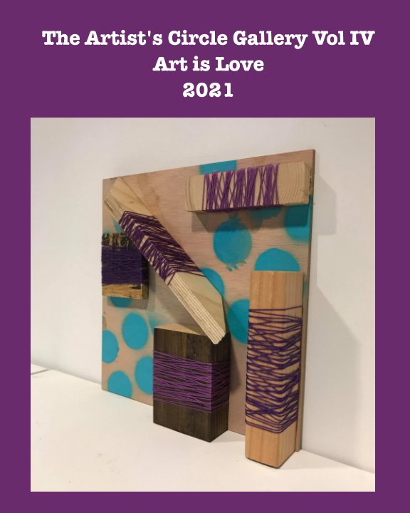 View The Artist's Circle Gallery Vol  IV Art is Love by Maegan Kirschner
