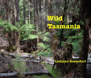 Wild Tasmania book cover