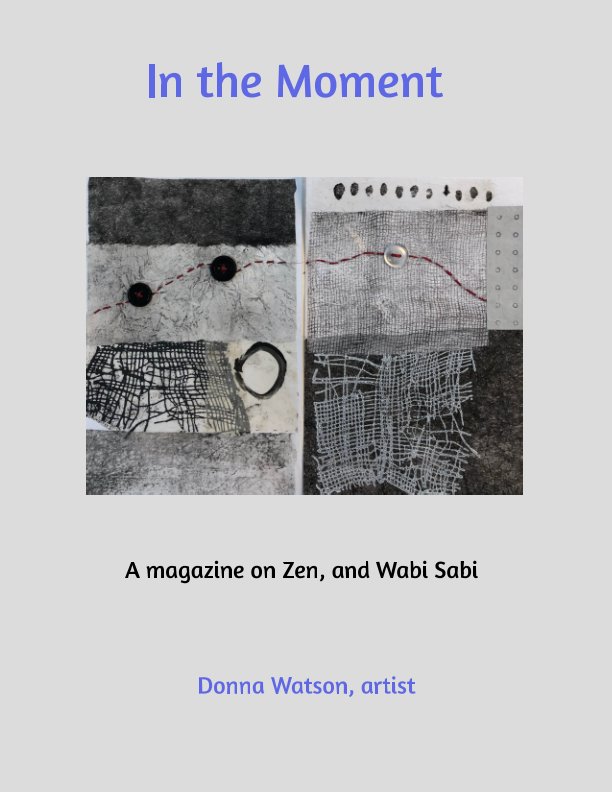 Visualizza In The Moment di Donna Watson