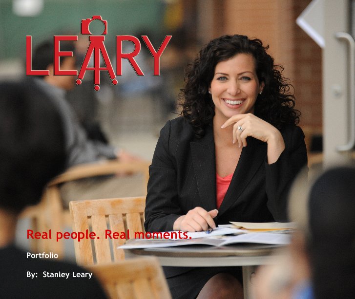 Ver Real people. Real moments. por By: Stanley Leary