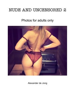 Nude and uncensored No. 2 book cover