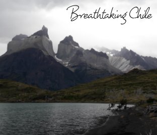 Breathtaking Chile book cover