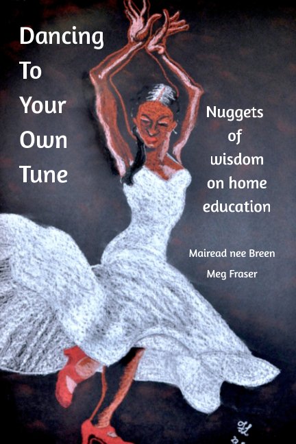 View Dancing To your Own Tune by Mairead nee Breen, Meg Fraser