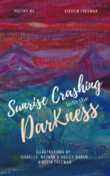 Sunrise Crashing into the Darkness book cover