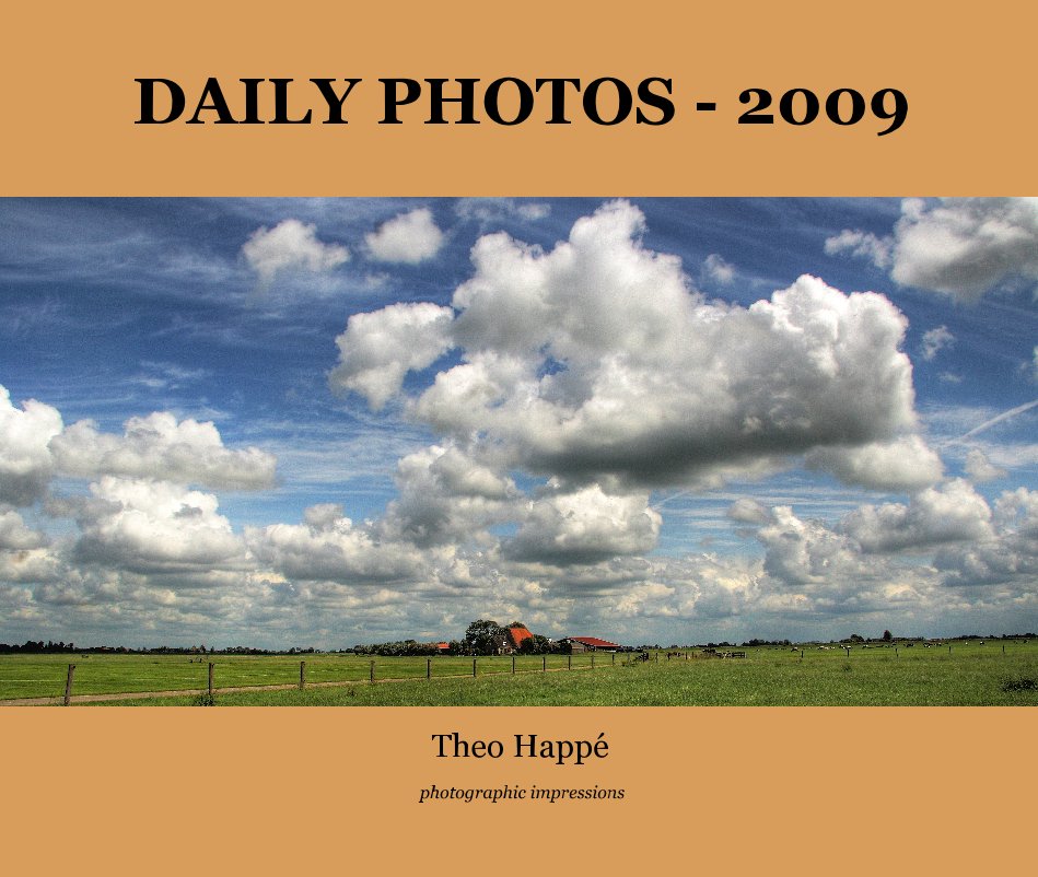 Ver DAILY PHOTOS - 2009 por Theo Happé