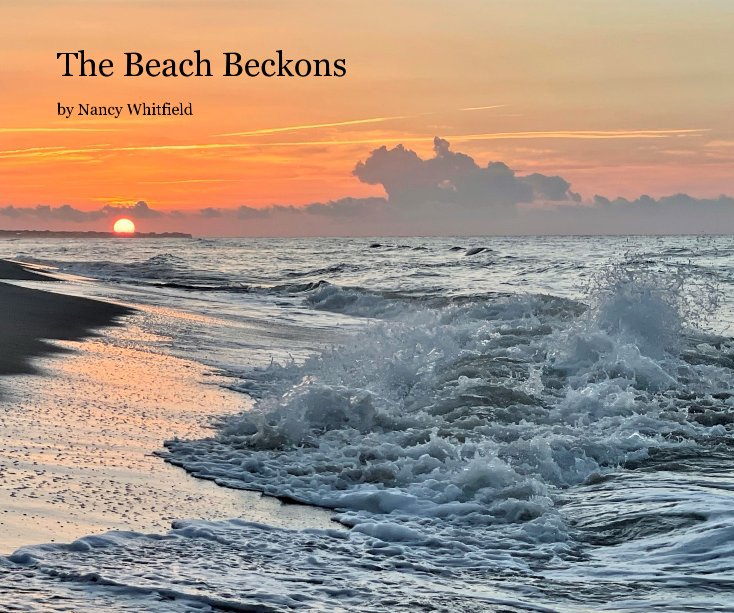 The Beach Beckons nach Nancy Whitfield anzeigen