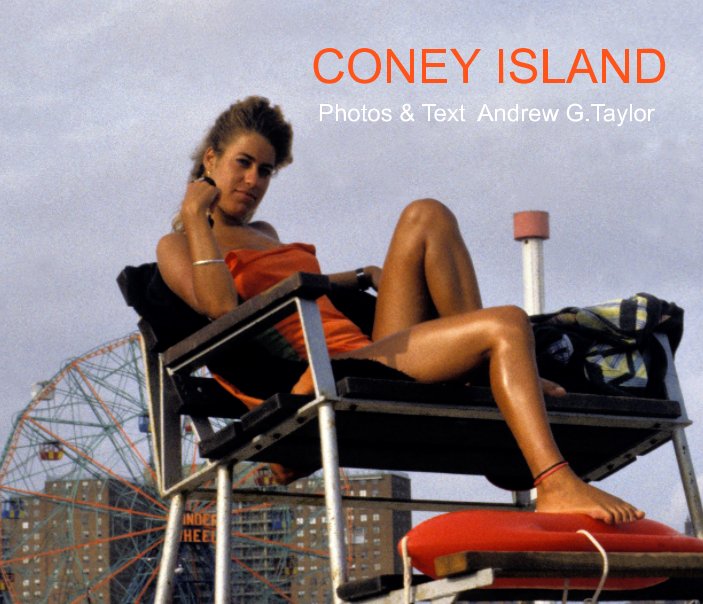 View Coney Island by Andrew G. Taylor