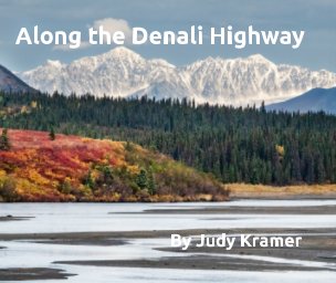 Alaska: The Denali Highway book cover