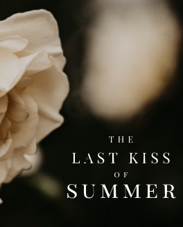 The Last Kiss of Summer book cover
