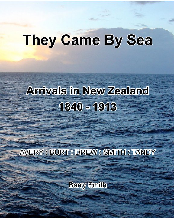 Visualizza They Came By Sea di Barry Smith