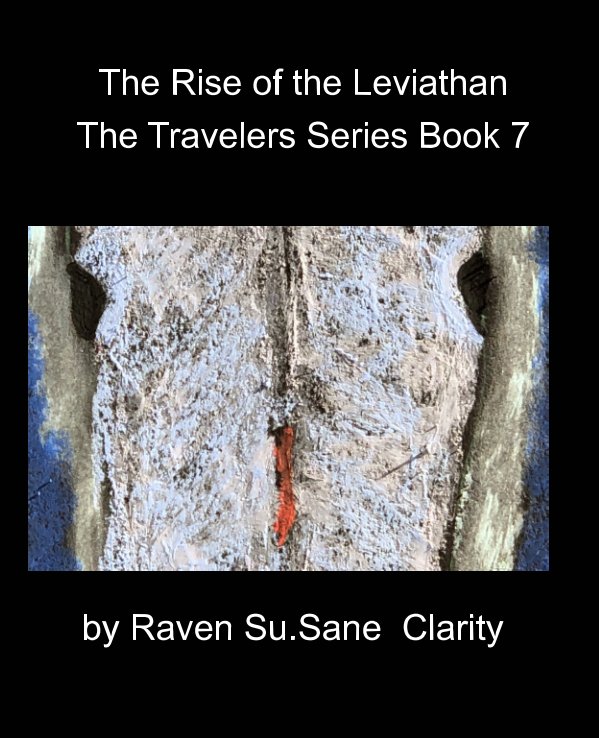 View The Rise of the Leviathan by Raven SuSane Clarity