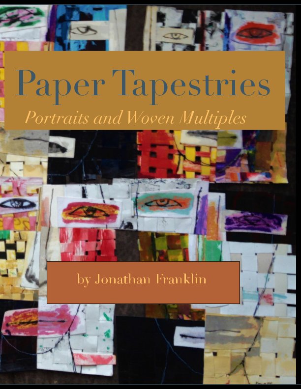 View Paper Tapestries by Jonathan Franklin