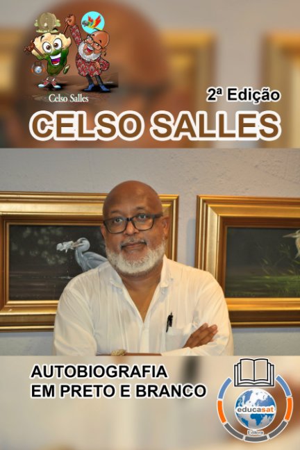 Ver CELSO SALLES - Autobiografia em Preto e Branco - 2ª Edição. por Celso Salles