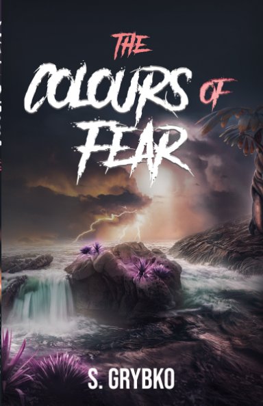 Ver The Colours of Fear por S. Grybko