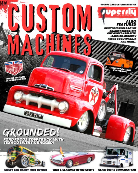 Ver SuperFly Autos Custom Machines Volume 2 por Tony and Carmen Matthews