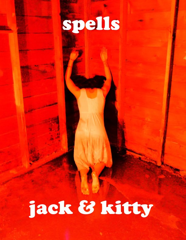 View Spells by Jack and Kitty by Jack Norton, Kitty Norton
