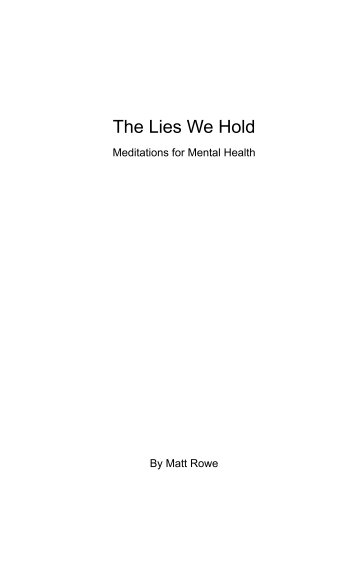 Visualizza The Lies We Hold di Matt Rowe