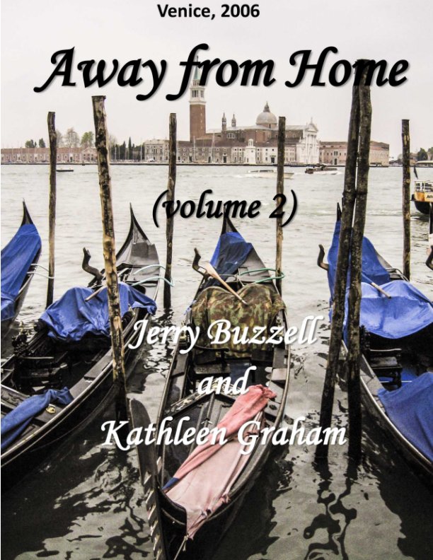 View Venice 2006 by Jerry Buzzell, Kathleen Graham